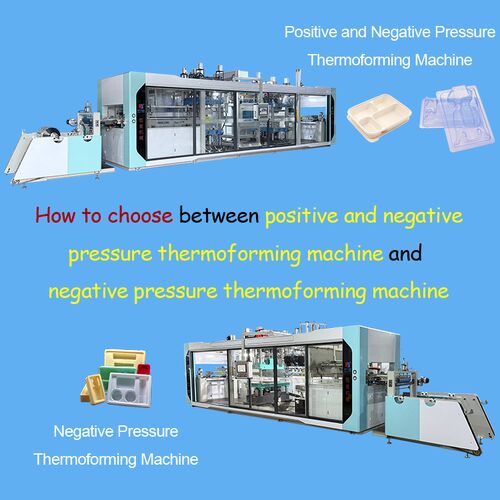 Latest company Solutions about What is the difference between Negative Pressure Thermoforming and  Positive and Negative Pressure Thermoforming Machine